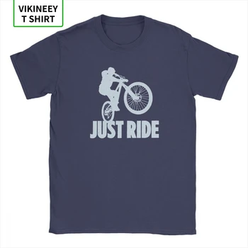 Len tak Jazdiť MTB T Shirt Horský Bicykel 1 T-Shirt Mužov Krátky Rukáv Ročníka Tee Tričko O Krk Bavlnené Oblečenie Strany Swag Streetwear