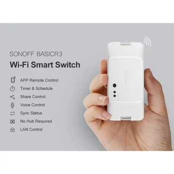 SONOFF BASICR3 WIFI DIY Smart Switch Svetlo Časovač Podpory APP/Hlas/LAN Diaľkové Ovládanie mart On/Off vypínač