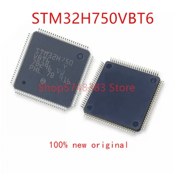 1PCS/VEĽA nový, originálny STM32H750VBT6 STM32H750 32H750 LQFP-100 microcontroller MCU