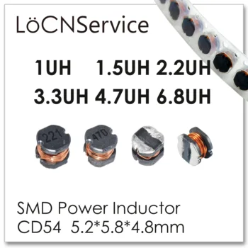 LoCNService 500PCS 1500PCS CD54 5.2x5.8x4.8 mm SMD 1UH 1.5 UH 2.2 UH 3.3 UH 4.7 UH 6.8 UH Napájania Cievky 5.2*5.8*4.8 mm