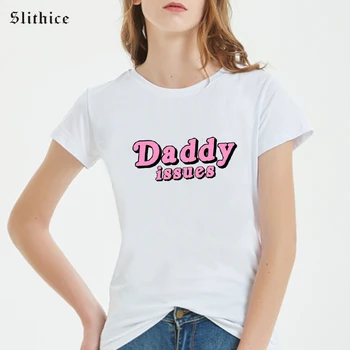 Slithice Otecko problémy Lumbálna T-shirts tees Grafické Voľný čas Tlače Ženy tričko Letné top Biela Camiseta Feminina