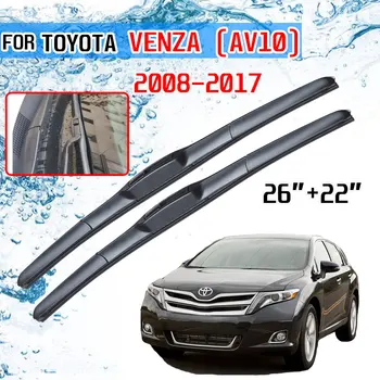 Pre Toyota Venza 2008~2017 AV10 Príslušenstvo čelného skla Predných Stieračov Kefy Stierače na Auto 2009 2010 2011 2012 2016