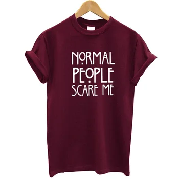 Nové Vtipné Tričko Ženy Krátkym Rukávom Letné Tumblr Topy Mujer Ženy Maroon T-shirt Bavlna Normálnych Ľudí Vystrašiť Ma Tlačené