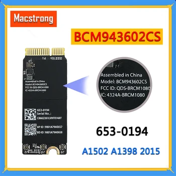 Pôvodné BCM943602CS A1398 WIFI Airport Karty pre Macbook Pro Retina A1502 WIFI Bluetooth 4.1 802.11 ac 653-0194 Rok
