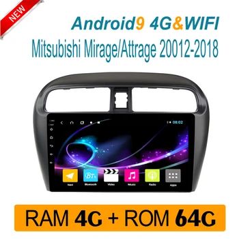 Multimediálny prehrávač Pre Mitsubishi mirage Attrage 2012-2018 audio rádio GPS navi RAM4G ROM64G dsp carplay 4G WIFI 1 din Android