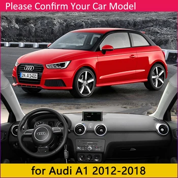Pre Audi A1 2012~2018 Anti-Slip Mat Dashmat Dash Panel Kryt Protector Pad Tieni Rady 2013 2016 2017 Príslušenstvo