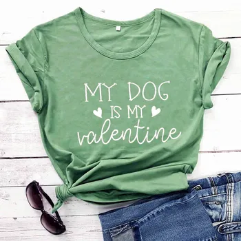 Môj Pes Je My Valentine Valentína Košele Nový Príchod Ženy, Zábavné Bežné Bavlna T-shirt Milovník Psov Topy Milovník Psov Darček