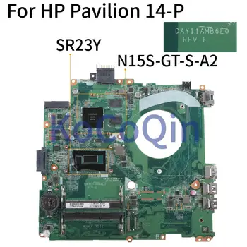 KoCoQin Notebook základná doska Pre HP Pavilion 14-P 14 Palcový Core I5-5200U SR23Y N15S-GT-S-A2 2G Doske DAY11AMB6E0