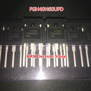 Nový, Originálny Import FGH40N60UFD FGH40N60 TO-247 IGBT moc tranzistor 600V 40A 2019+ 10PCS/VEĽA