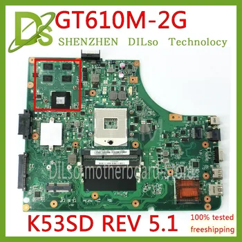 KEFU K53SD Pre Asus K53SD K53S K53E K53SE Doske REV 5.1 Notebook základnej Dosky, Grafické karty GT610M 2GB Test originál