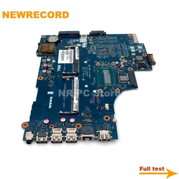 NEWRECORD notebook základná doska Pre Dell inspiron 15R 5537 3537 základná doska VBW01 LA-9982P CN-0CD6V3 0CD6V3 DDR3L SR16Z I7-4500U CPU
