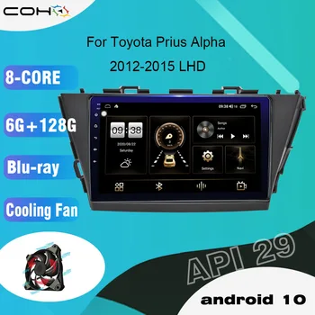 Prius+ LHD Android 10.0 8-core 6+128G Android Rádio vodičov Chladiaci ventilátor Pre TOYOTA Prius+ Prius Alpha 2012-
