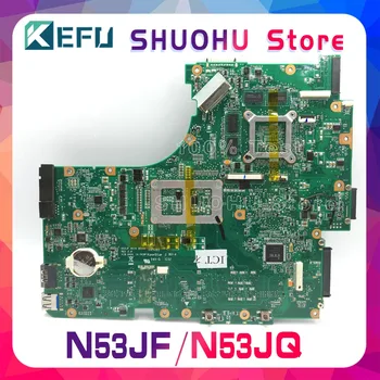 KEFU Pre ASUS N53JF N53JQ N53J N53JG 4RAM HM55 SLOTY Notebook Doske Testované prácu pôvodnej Doske
