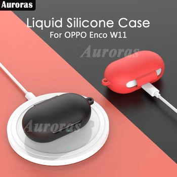 Auroras Pre OPPO Enco W11 Prípade Kvapalných Silikónové Shockproof Slúchadlá Príslušenstvo Chránič Prípade Enco W11 Kryt