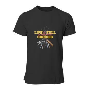 Život Je Plný Dôležité Rozhodnutia Rybársky Prút Shir T-Shirt Tlač Rukáv Streetwear 4XL 5XL 6XL Retro Plus Veľkosť Oblečenie 13592