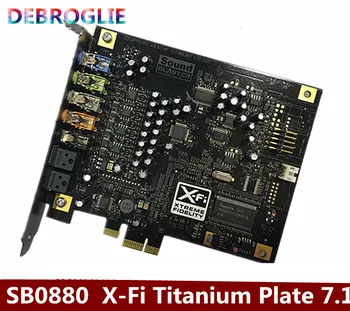 Zadarmo doprava SB0880 Zvuková Karta X-Fi Titanium Doska 7.1 Hra PCI-E zvuková karta