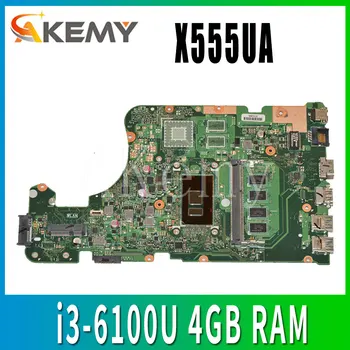 AKEMY X555UA pôvodnej doske pre ASUS X555UJ X555UF X555UQ X555UB X555U F555U A555U K555U i3-6100U 4GB RAM Notebook doska