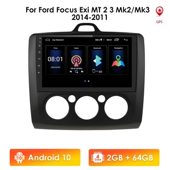 9 palcový Android 9.0 autorádio Pre ford focus EXI MT 2 3 Mk2 2004 2005 2006 2007 2008 roky 2009-2011 2Din GPS Multimediálny Prehrávač