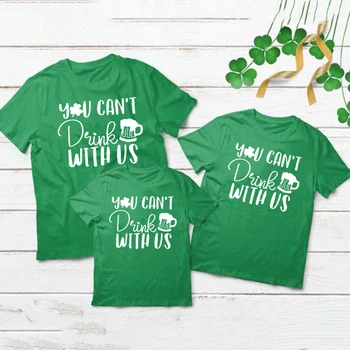 1pcs St. Patrick Deň Rodiny, T Košele Zodpovedajúce Oblečenie nemôžete Piť s Nami Tlač Mamička Otecko, Baby, Deti Funny Green T-shirt