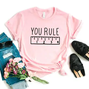 Ste Pravidla, učiteľ Tlač Ženy Tshirts Bavlna Bežné Vtipné Tričko Pre Pani Yong Dievča Top Čaj NA-989