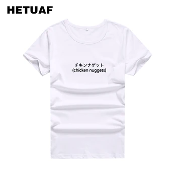 HETUAF Kuracie Nugety Japonský Zábavné Tričká Ženy 2018 Hip Hop Ulzzang Tshirts Bavlna Ženy Tumblr Printed Tee Tričko Femme
