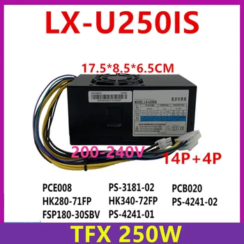 Nové PSU Pre LXPOWER TFX 14Pin 250W zdroj Napájania LX-U250IS HK280-71FP PCE008 HK340-72FP PS-4141-02 PCB020 FSP240-40SBV FSP180-30S