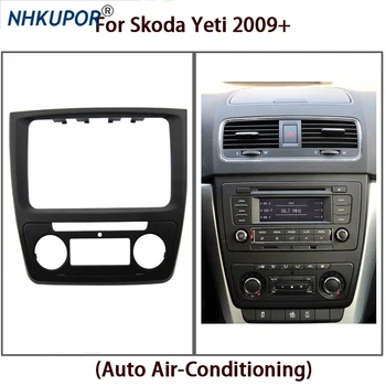 Autorádio Fascia pre ŠKODA Yeti 2009+ Auto Stereo Panel Dash CD Výbava Inštalačný Rám Auta Centrum Kontroly Držiteľ
