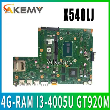 X540LJ Notebook základná doska pre ASUS VivoBook X540L X540LJ F540L A540L pôvodnej doske 4G-RAM, I3-4005U GT920M