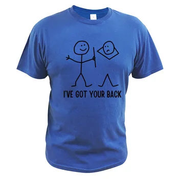 Mám Chrbát T Shirt Vtipný Citát Tričko EÚ Veľkosť Bavlna Breathatble Pohode Krátke Jednoduché Tee Topy