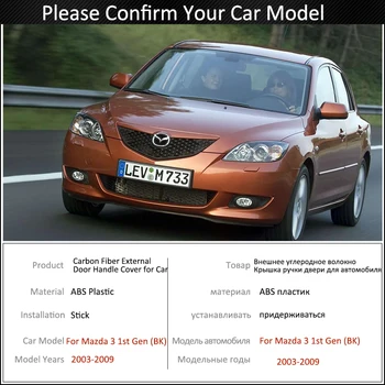 Auto Chrome/Uhlíka kľučky Nálepky na Mazda 3 BK Sedan Poklop MPS 2004 2005 2006 2007 2008 2009 Dverí Rukoväť Kryt Accessorie