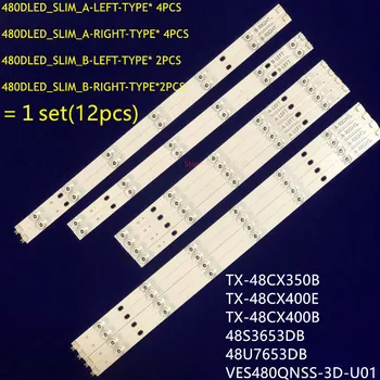 12PCS Nové Podsvietenie LED Pásy 480DLED_SLIM Pre TX-48CX350B TX-48CX400E TX-48CX400B 48S3653DB 48U7653DB VES480QNSS-3D-U01