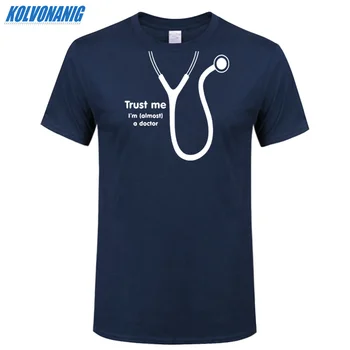 KOLVONANIG 2020 Lete verte Mi, že som Takmer Lekár Zábavné Print T Shirt Mužov Krátky Rukáv Bavlny O-Neck T-Shirts Plus Veľkosť Tees